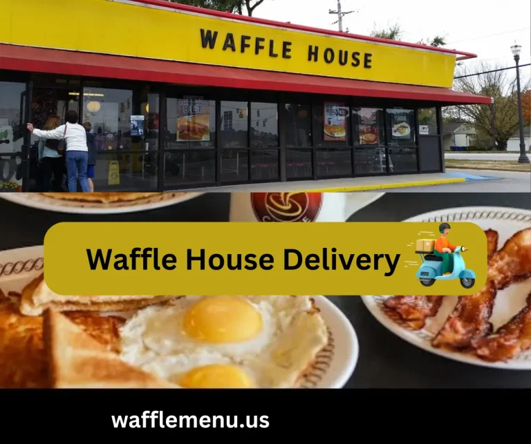 Waffle House Delivery 2025 – Online Ordering, Hours & Top Deals 5 Waffle House Delivery